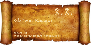 Köves Kadosa névjegykártya